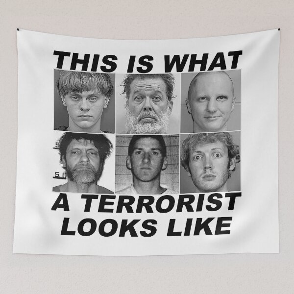 Item preview, This Is What a Terrorist Looks Like (a white man) designed and sold by wokesouth.