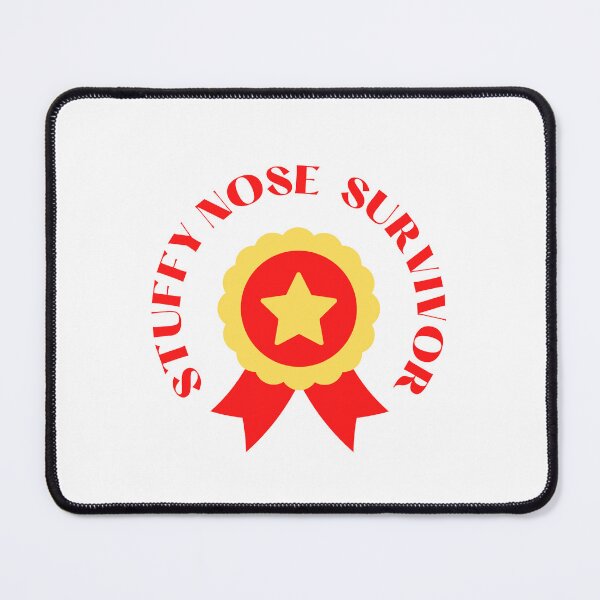 Item preview, Funny Stuffy Nose Survivor Design designed and sold by NomadMessenger.