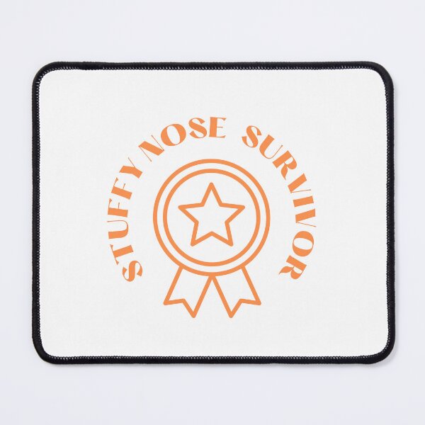 Item preview, Funny Stuffy Nose Survivor Design designed and sold by NomadMessenger.