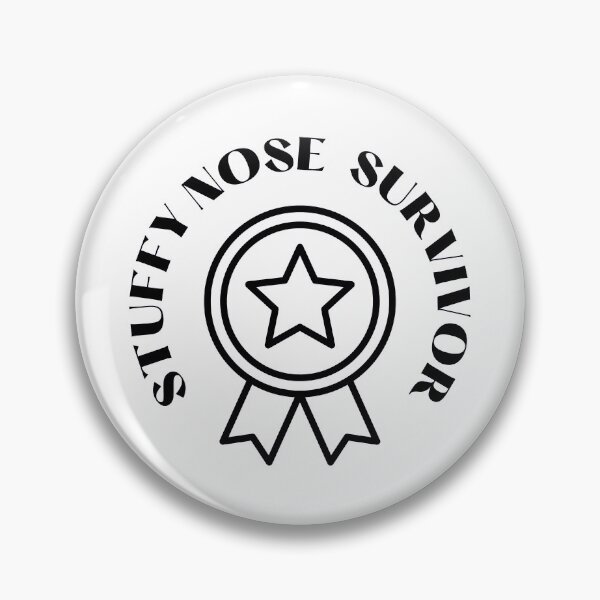 Item preview, Stuffy Nose Survivor Design designed and sold by NomadMessenger.