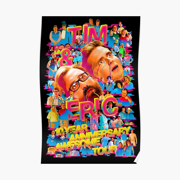 "Tim and Eric" Poster for Sale by emielpit5 Redbubble