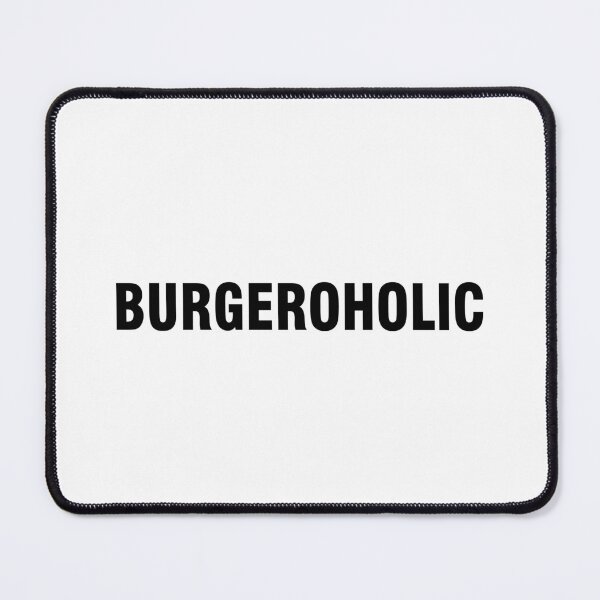 Item preview, Burgeroholic designed and sold by MovieSetStories.