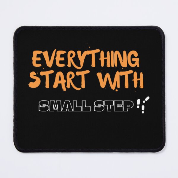 Item preview, EVERYTHING START WITH SMALL STEPS designed and sold by 3Akshithaa.