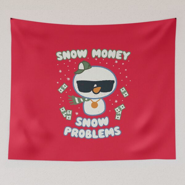 Item preview, Snow Money, Snow Problems - Funny Saying Christmas Holidays Kawaii  designed and sold by WeirdPunderful.