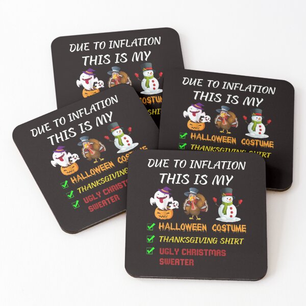 Item preview, Due To Inflation This Is My Halloween Thanksgiving Christmas designed and sold by Best Selling ⭐⭐⭐⭐⭐(9.0).
