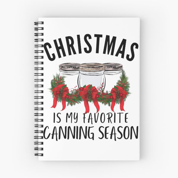 Item preview, Christmas Is My Favorite Canning Season designed and sold by AloraDawnEve.