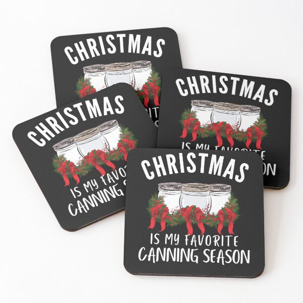Item preview, Christmas Is My Favorite Canning Season designed and sold by AloraDawnEve.