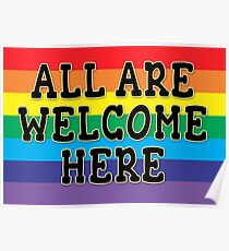 ALL WELCOME HERE YARD SIGN or POSTER Poster
