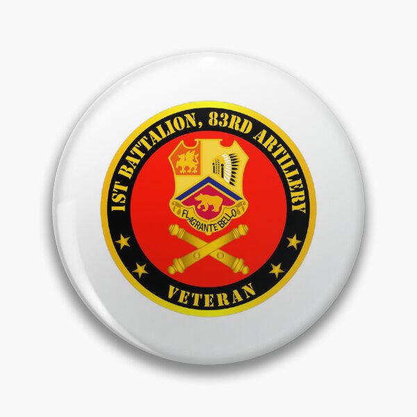 Item preview, Army - 1st Bn 83rd Artillery Veteran w Branch  designed and sold by HazelMINNIC.