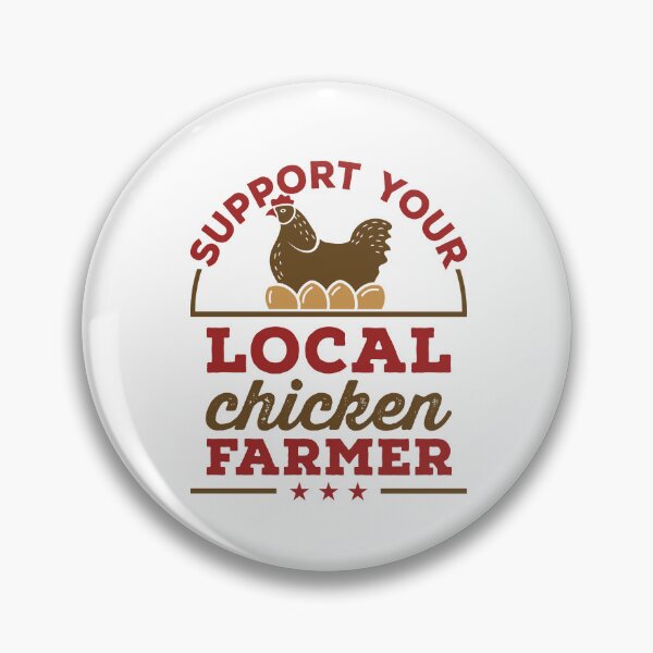 Item preview, Support Your Local Chicken Farmer designed and sold by jaygo.