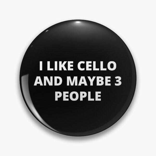 Item preview, I Like Cello And Maybe 3 People For Cello Player And Orchestra Musicians As A Classical Cellist designed and sold by Funwithmusic.