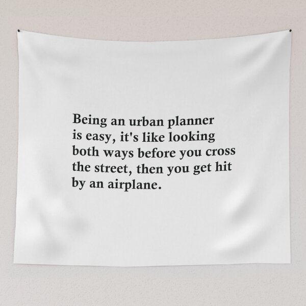 Item preview, Being An Urban Planner Is Easy designed and sold by woodesigner.