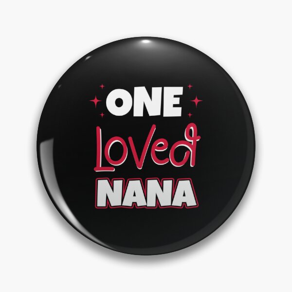 Item preview, One Loved Nana designed and sold by CordiaMills.