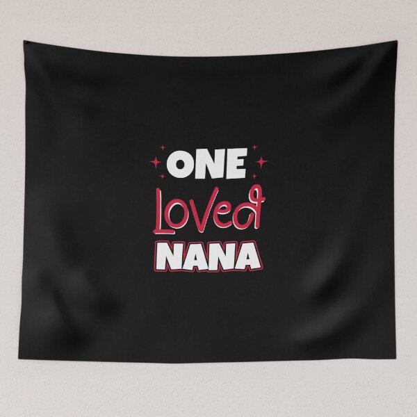 Item preview, One Loved Nana designed and sold by CordiaMills.