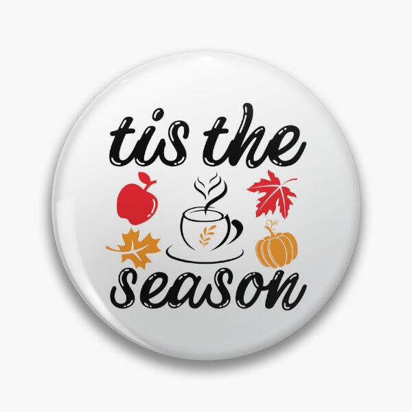 Artikelvorschau, Tis the Season Thanksgiving Autumn Fall Quote entworfen und verkauft von BlackSnowShop.