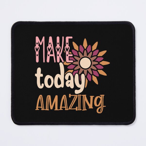 Item preview, Make Today Amazing Design designed and sold by beccaveedesigns.