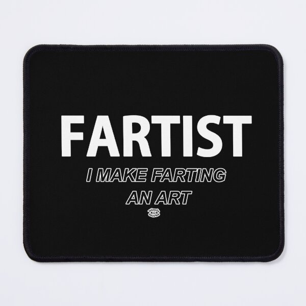 Item preview, FARTIST - I Make Farting An ART  by Orikall designed and sold by HippieWorks.