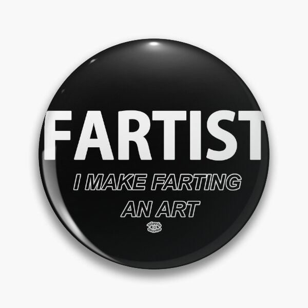 Item preview, FARTIST - I Make Farting An ART  by Orikall designed and sold by HippieWorks.