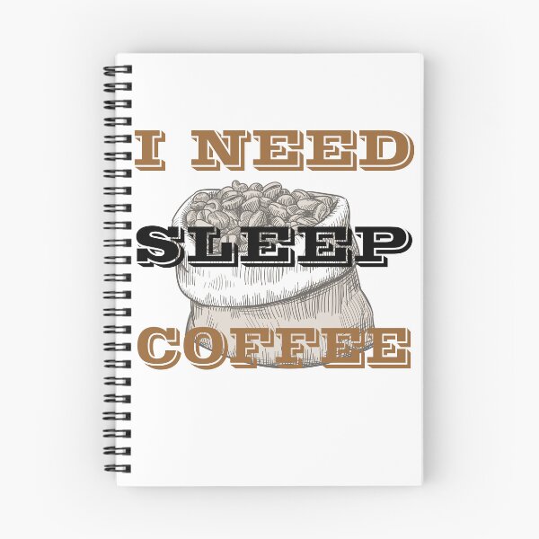 Item preview, I need sleep,no i need coffee designed and sold by SeniorPrint99.
