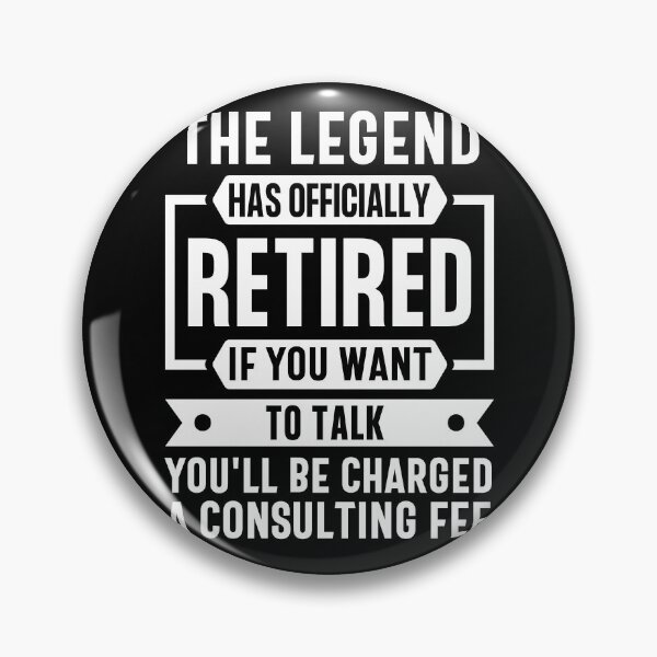 Item preview,  The Legend Has Officially Retired Funny Retirement  designed and sold by Pillowaza.