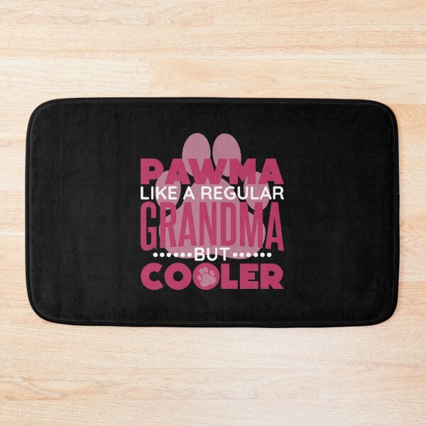 Item preview, Pawma Like A Regular Grandma But Cooler designed and sold by CordiaMills.