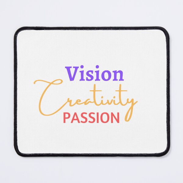 Item preview, Vision Creativity Passion designed and sold by NomadMessenger.