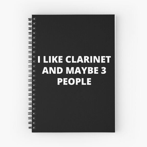 Item preview, I Like Clarinet And Maybe 3 People For Clarinet Player And Orchestra Musicians As A Classical Clarinetists designed and sold by Funwithmusic.