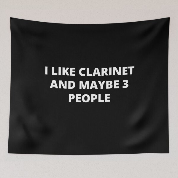 Item preview, I Like Clarinet And Maybe 3 People For Clarinet Player And Orchestra Musicians As A Classical Clarinetists designed and sold by Funwithmusic.