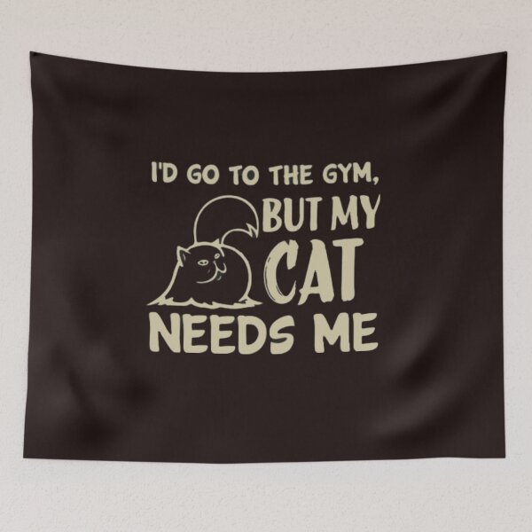 Item preview, I'd go to the gym but my cat needs me designed and sold by mandover.
