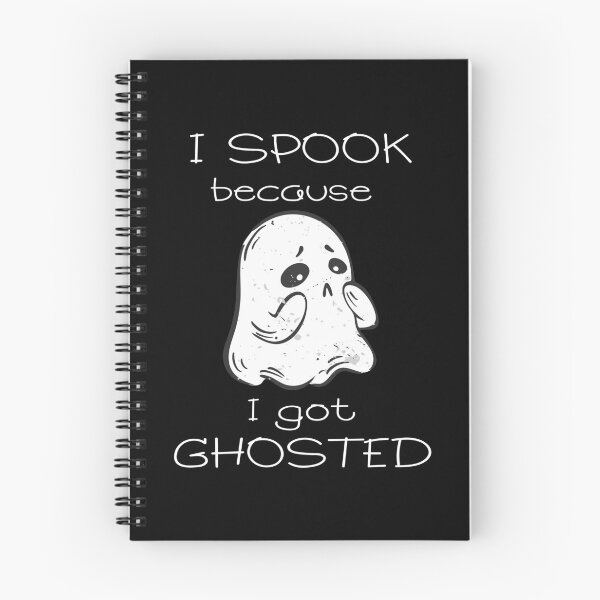 Item preview, I Haunt I've Been Ghosted Sad Ghost Halloween designed and sold by YassOrNope.