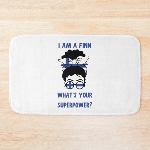 Item preview, I Am A Finn What's Your Superpower designed and sold by RockBeeDesigns.