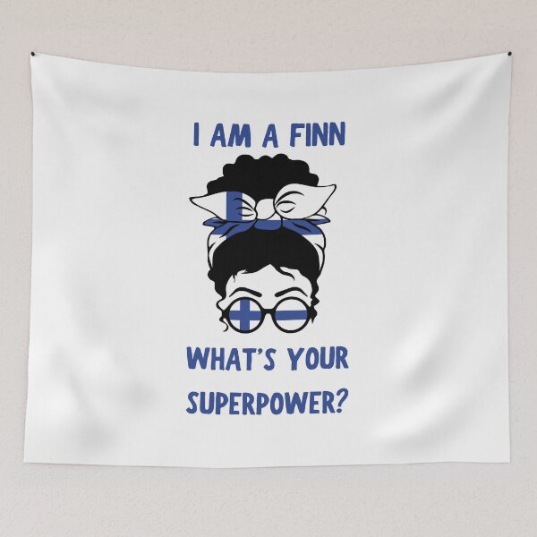 Item preview, I Am A Finn What's Your Superpower designed and sold by RockBeeDesigns.