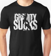 Gravity Sucks Skate Skateboarding Style Unisex T-Shirt