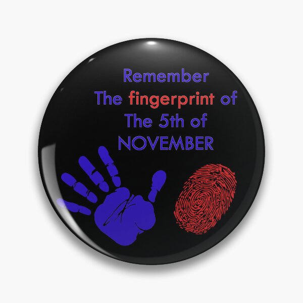 Item preview, Remember the fingerprint of the 5th of November - Guy Fawkes Day, Great gift for the annual day of thanksgiving for the plot's failure. designed and sold by musaouri.