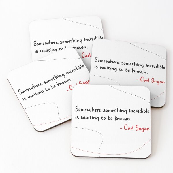 Item preview, Somewhere, something incredible is waiting to be known Carl Sagan quote | lines design designed and sold by catofnimes.
