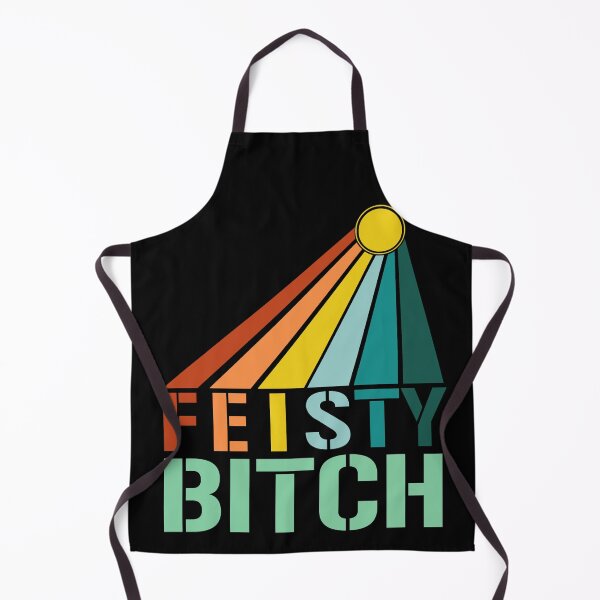 Item preview, Feisty bitch designed and sold by SidTastic .