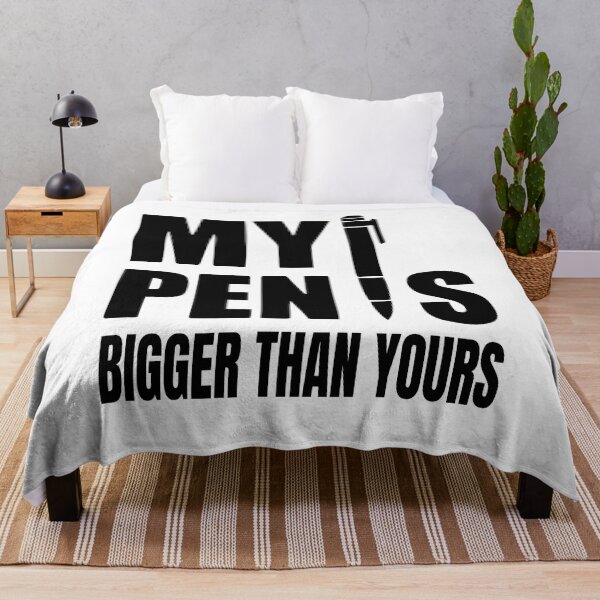 Item preview, My pen is bigger than yours designed and sold by Nepaz-Designs.