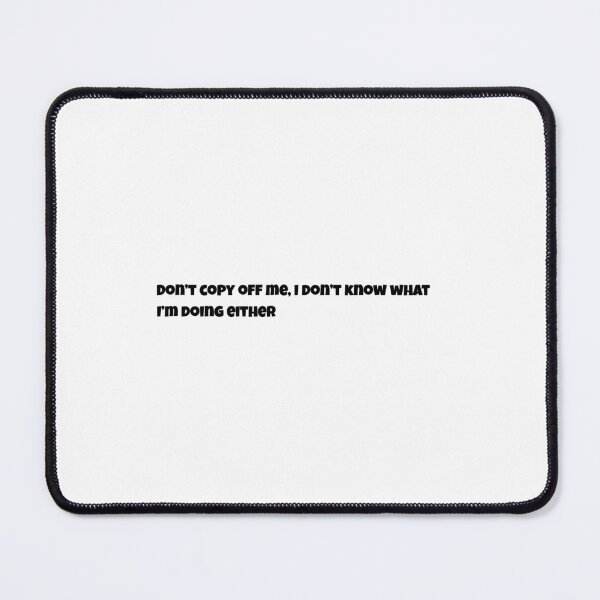 Item preview, I Don't Know Either designed and sold by ThePureAudacity.