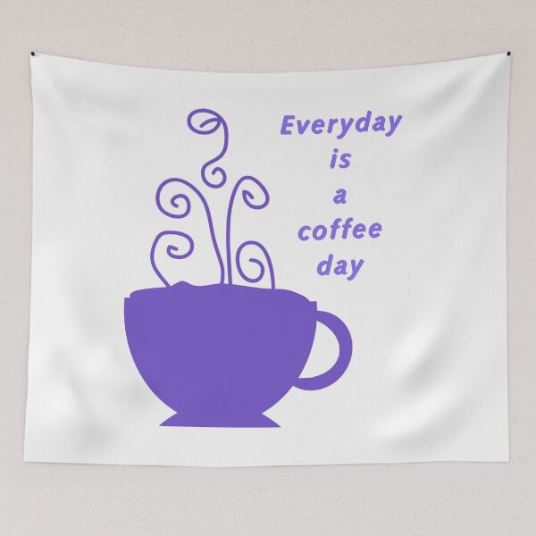 Item preview, Everyday is a coffeeday designed and sold by GURUMAD.