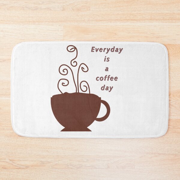 Item preview, Everyday is a coffeeday designed and sold by GURUMAD.