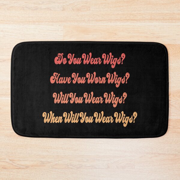 Item preview, Do You Wear Wigs? designed and sold by mostoredesigns.