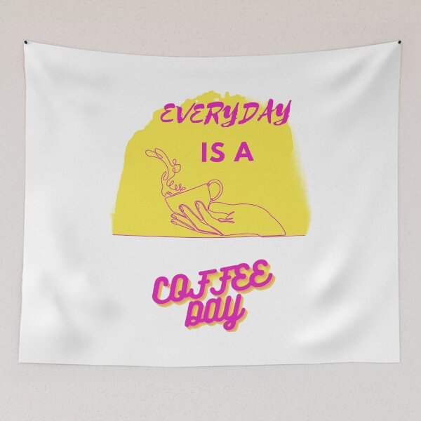 Item preview, Everyday is a coffeeday designed and sold by GURUMAD.
