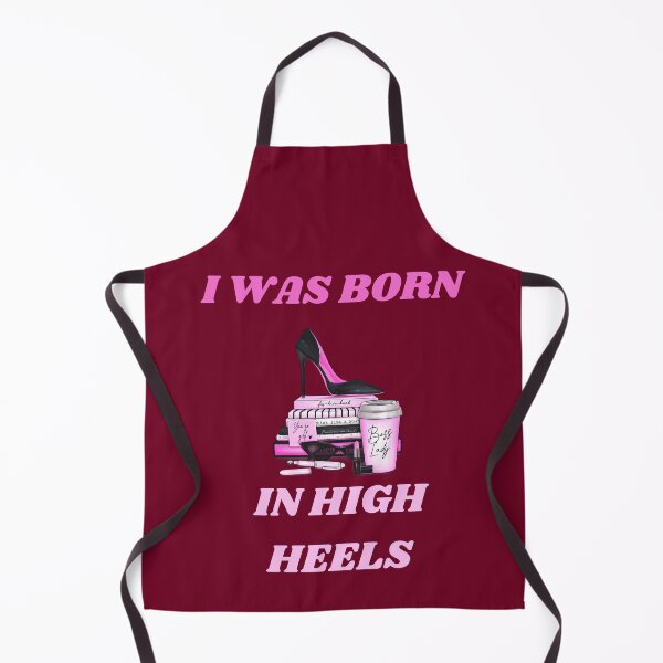 Item preview, I Was Born In High Heels Women Decoration designed and sold by netdota.