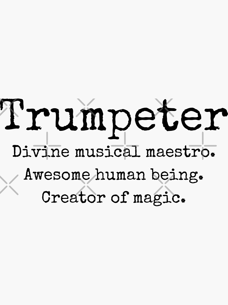 "Trumpeter Meaning For Trumpet Player And Orchestra Musicians As A Jazz