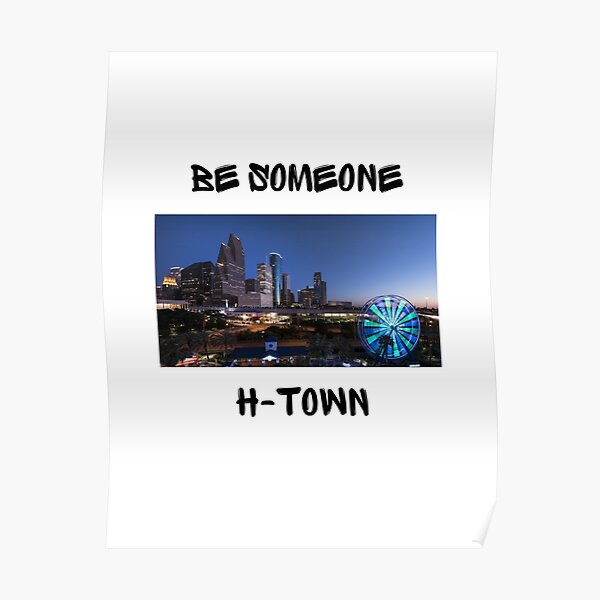 H-Town Poster for Sale by IVTtech