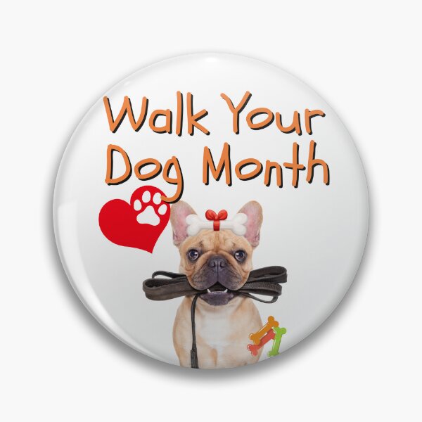 Item preview, Walk Your Dog Month Cute Frenchie With Leash Design designed and sold by EarthArtDesigns.