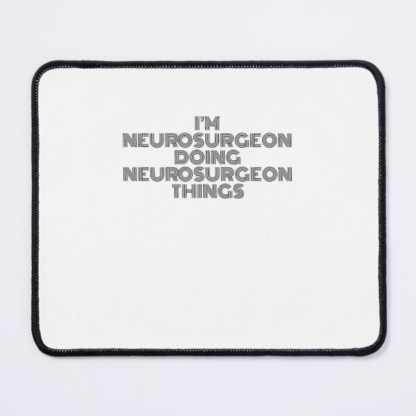 Item preview, I'm Neurosurgeon Doing Neurosurgeon Things Vintage Quote designed and sold by SVPOD.