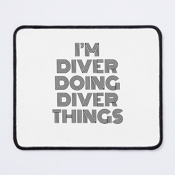 Item preview, I'm Diver Doing Diver Things Vintage Quote designed and sold by SVPOD.