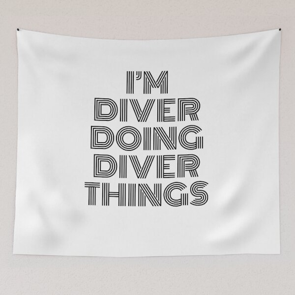 Item preview, I'm Diver Doing Diver Things Vintage Quote designed and sold by SVPOD.
