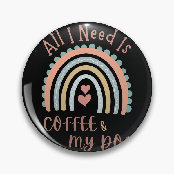 Item preview, All I Need Is Coffee & My Dog designed and sold by SYA-Design.